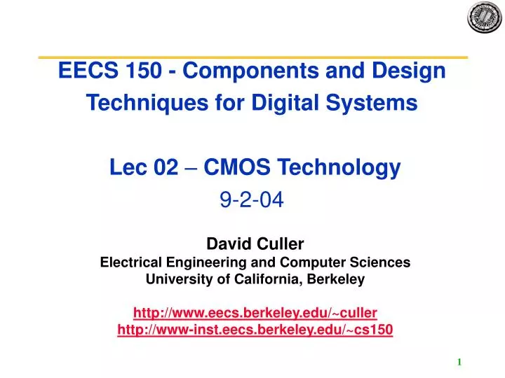 eecs 150 components and design techniques for digital systems lec 02 cmos technology 9 2 04