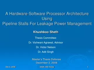 A Hardware-Software Processor Architecture Using Pipeline Stalls For Leakage Power Management