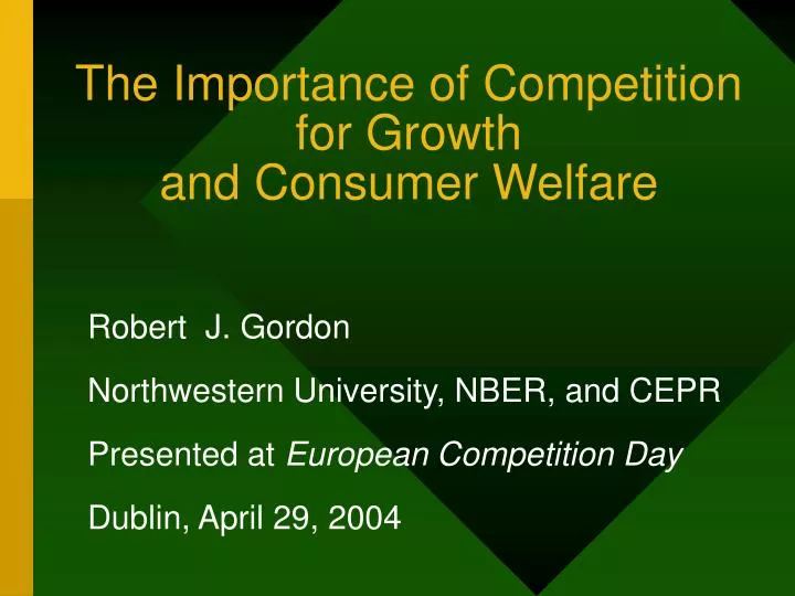 the importance of competition for growth and consumer welfare