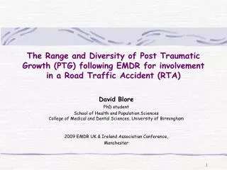 The Range and Diversity of Post Traumatic Growth (PTG) following EMDR for involvement in a Road Traffic Accident (RTA)