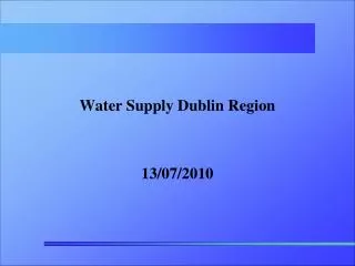 Water Supply Dublin Region 13/07/2010