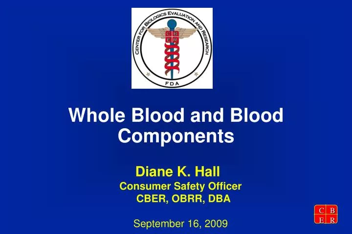 whole blood and blood components