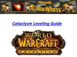 Cataclysm Leveling Guide