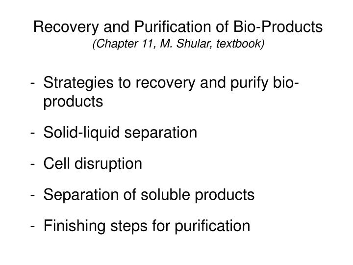 recovery and purification of bio products chapter 11 m shular textbook
