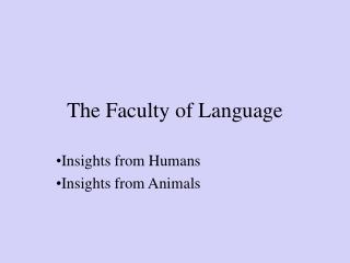 The Faculty of Language