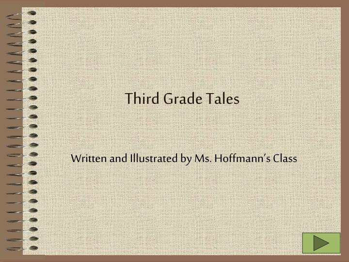 third grade tales