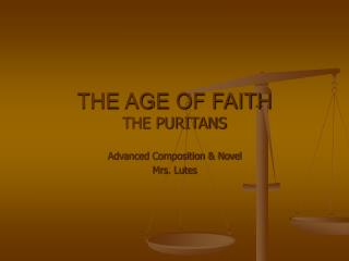 THE AGE OF FAITH THE PURITANS