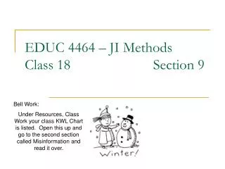 EDUC 4464 – JI Methods Class 18 Section 9