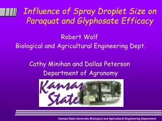 Influence of Spray Droplet Size on Paraquat and Glyphosate Efficacy