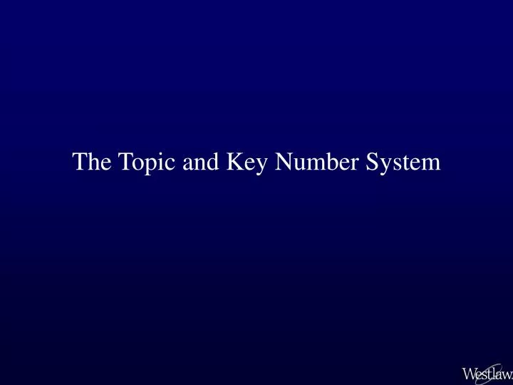 the topic and key number system