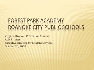 Forest Park Academy Roanoke City Public Schools