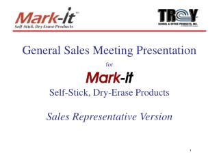 General Sales Meeting Presentation for Mark -it Self-Stick, Dry-Erase Products Sales Representative Version