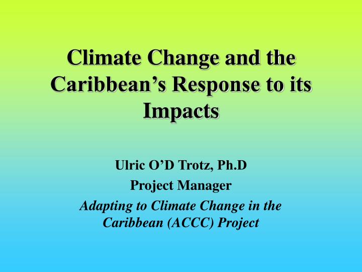 climate change and the caribbean s response to its impacts