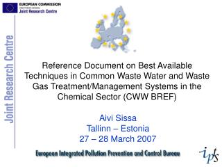 Reference Document on Best Available Techniques in Common Waste Water and Waste Gas Treatment/Management Systems in the