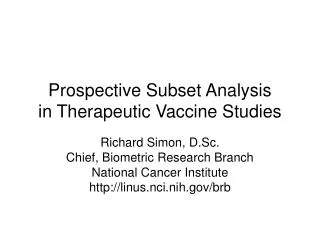Prospective Subset Analysis in Therapeutic Vaccine Studies