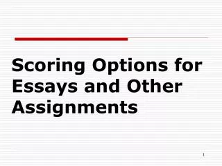 Scoring Options for Essays and Other Assignments