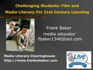 Challenging Students: Film and Media Literacy For 21st Century Learning