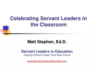 Celebrating Servant Leaders in the Classroom