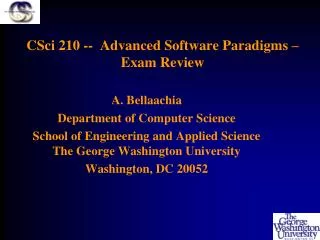 CSci 210 --  Advanced Software Paradigms – Exam Review