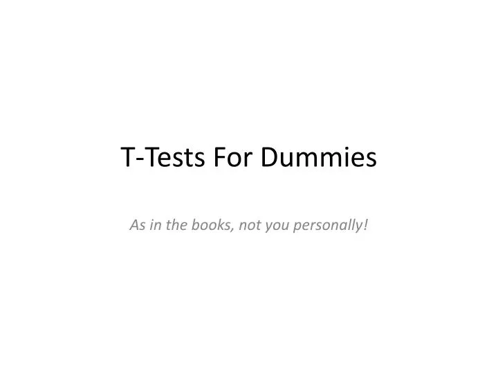 t tests for dummies