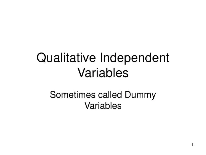 qualitative independent variables