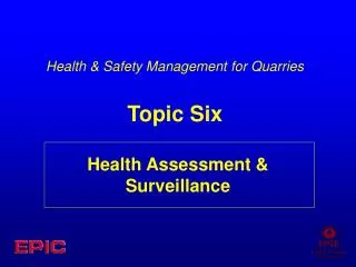 Health Assessment &amp; Surveillance