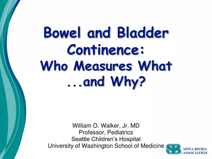 bowel and bladder continence who measures what and why