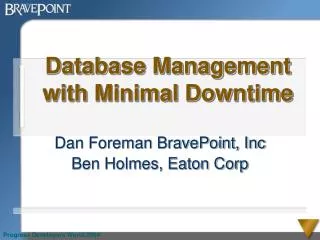 Database Management with Minimal Downtime