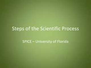 Steps of the Scientific Process