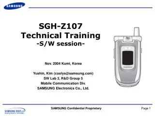 SGH-Z107 Technical Training -S/W session-