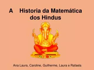 A Historia da Matemática dos Hindus