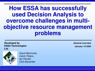 How ESSA has successfully used Decision Analysis to overcome challenges in multi-objective resource management problems