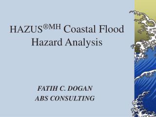 HAZUS ®MH Coastal Flood Hazard Analysis