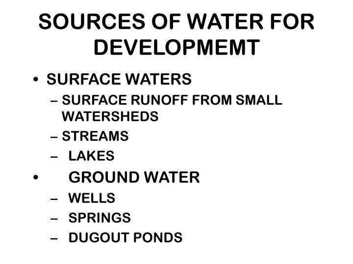 sources of water for developmemt