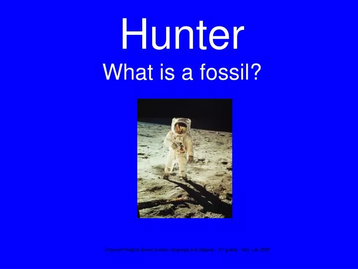 hunter what is a fossil