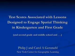 Test Scores Associated with Lessons Designed to Engage Spatial Thinking in Kindergarten and First Grade
