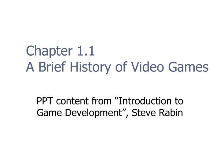 chapter 1 1 a brief history of video games