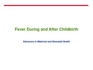 Fever During and After Childbirth
