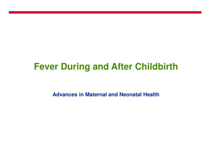 fever during and after childbirth