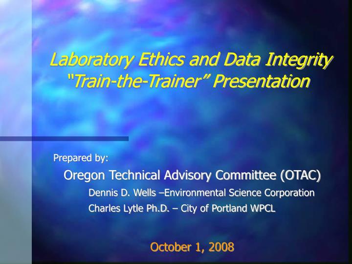 laboratory ethics and data integrity train the trainer presentation
