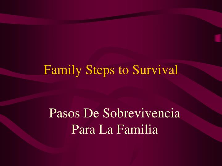 family steps to survival