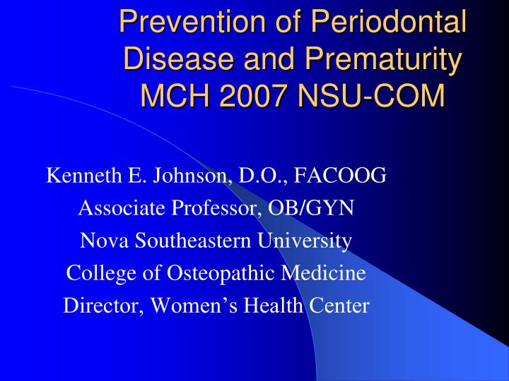prevention of periodontal disease and prematurity mch 2007 nsu com