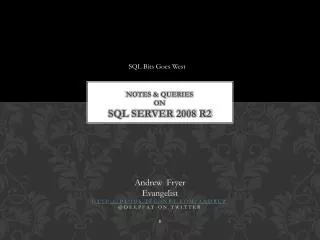 Notes &amp; Queries on SQL Server 2008 R2