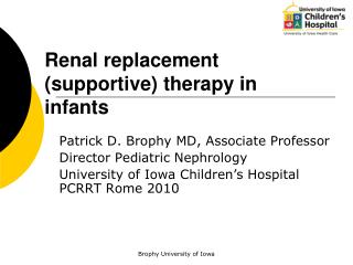 Renal replacement (supportive) therapy in infants