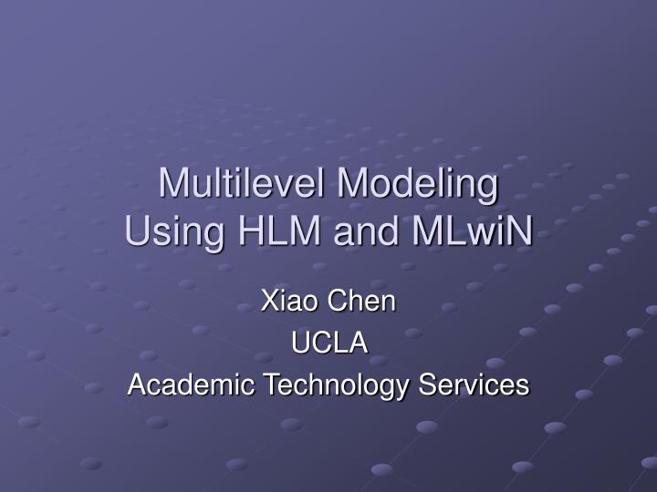 multilevel modeling using hlm and mlwin