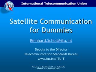 Satellite Communication for Dummies