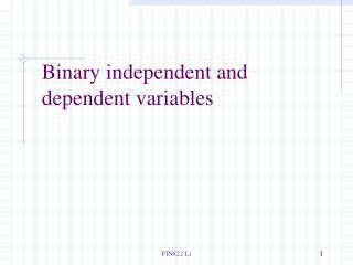 Binary independent and dependent variables