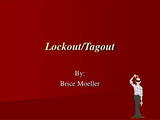 Lockout/Tagout