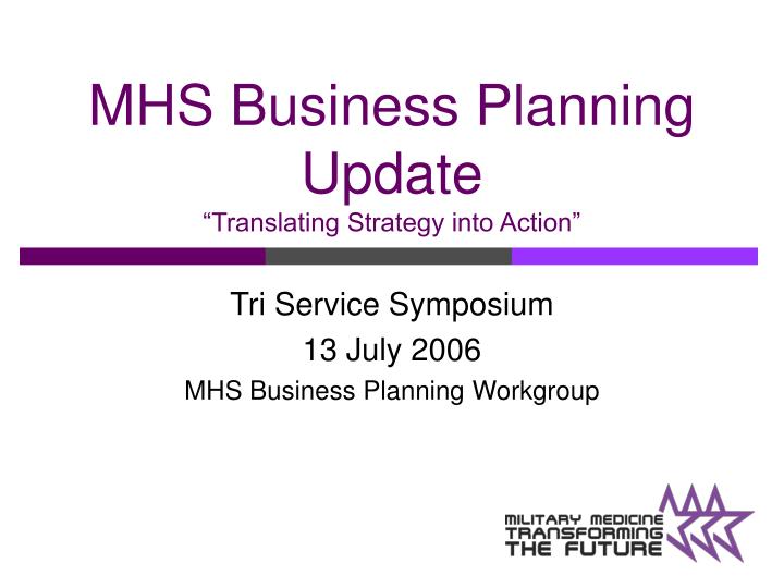 mhs business planning update translating strategy into action