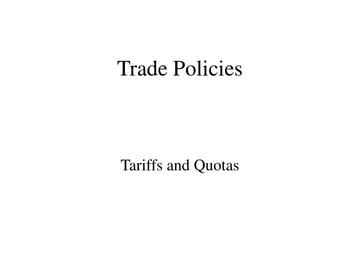 trade policies